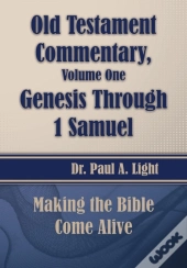 Old Testament Commentary, Genesis Through 1 Samuel