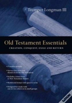 Capa do artigo Old Testament Essentials Â€“ Creation, Conquest, Exile And Return