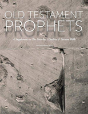 Old Testament Prophets - Preview