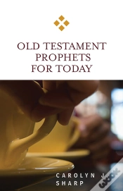 Capa do artigo Old Testament Prophets For Today
