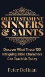 Old Testament Sinners And Saints - Preview