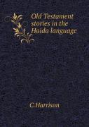 Old Testament Stories In The Haida Language