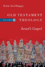 Old Testament Theology Â€“ Israel`S Gospel - Preview