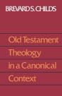 Old Testament Theology In A Canonical Context - Preview