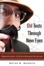 Old Texts Through New Eyes - Preview