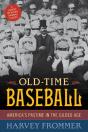 Old Time Baseball - Preview