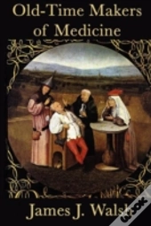 Old-Time Makers Of Medicine