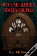 Old Time Radio'S Comedy Couples