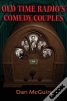 Old Time Radio'S Comedy Couples (Hardback)