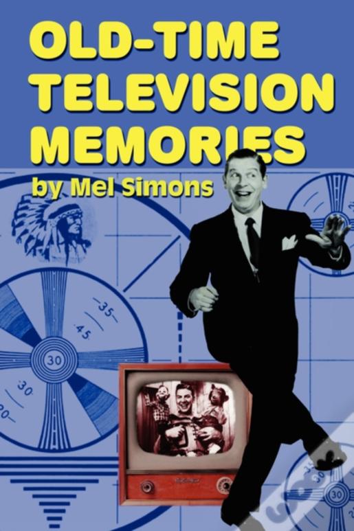 Old-Time Television Memories