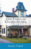 Old Times In Elizabethtown