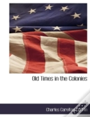 Capa do artigo Old Times In The Colonies
