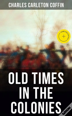 Capa do artigo Old Times In The Colonies