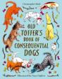 Old Toffer'S Book Of Consequential Dogs - Preview