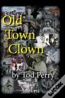 Old Town Clown