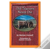Old Tractors Never Die