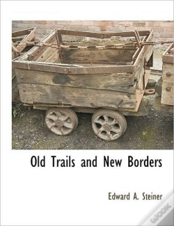 Capa do artigo Old Trails And New Borders