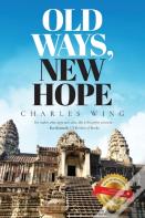 Old Ways, New Hope