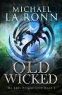 Old Wicked - Preview