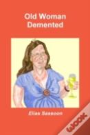 Old Woman Demented