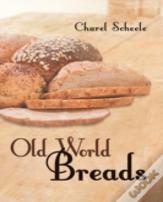 Old World Breads