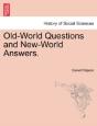 Old-World Questions And New-World Answer - Preview