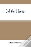Old World Scenes