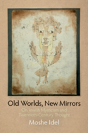 Old Worlds, New Mirrors - Preview