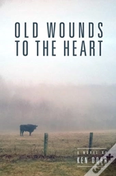 Old Wounds To The Heart