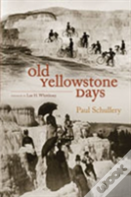 Old Yellowstone Days