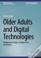 Older Adults And Digital Technologies
