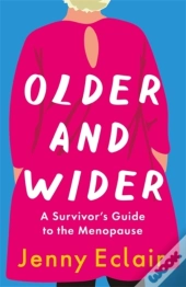 Older And Wider