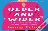 Older And Wider