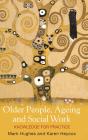 Older People, Ageing And Social Work - Preview