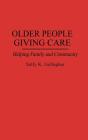 Older People Giving Care - Preview