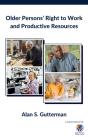 Older Persons' Right To Work And Productive Resources - Preview
