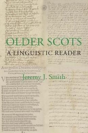 Older Scots: A Linguistic Reader - Preview