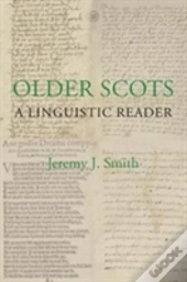 Older Scots: A Linguistic Reader