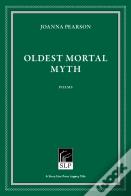 Oldest Mortal Myth