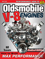 Oldsmobile V-8 Engines - Revised Edition