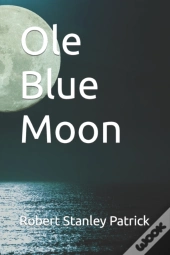 Ole Blue Moon