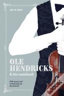 Ole Hendricks And His Tunebook