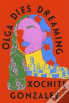 Olga Dies Dreaming