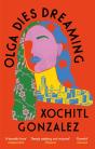 Olga Dies Dreaming - Preview