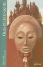 Olga Et Les Masques - Preview