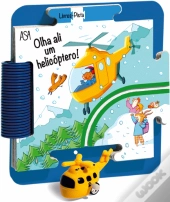 Olha Ali Um Helicóptero!