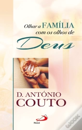 Olhar a Família com os Olhos de Deus