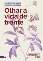 Olhar a Vida de Frente - Preview