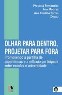 Olhar para Dentro, Projectar para Fora
