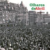 Olhares de Abril (Porto)